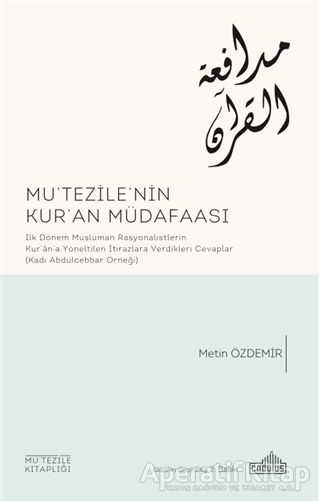 Mutezile nin Kur an Müdafaası