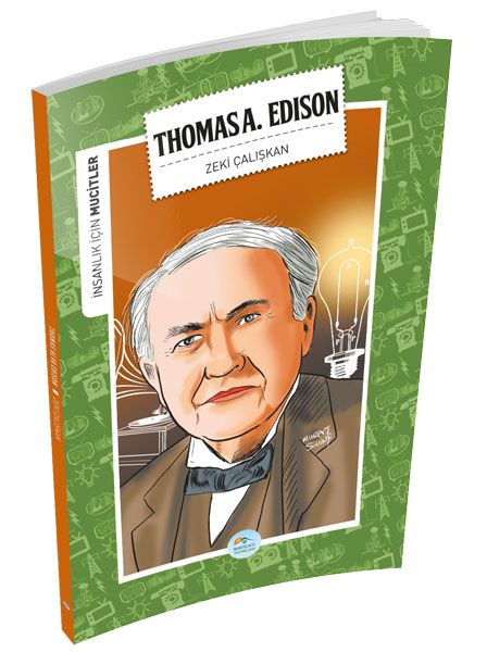Thomas Alva Edison Mucitler