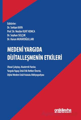 Medeni Yargıda Dijitalleşmenin Etkileri Nesibe Kurt Konca 15 İndirim