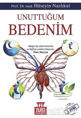 Unuttuğum Bedenim