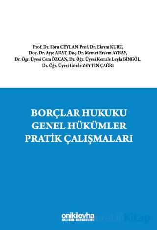 Borçlar Hukuku Genel Hükümler Pratik Çalışmaları