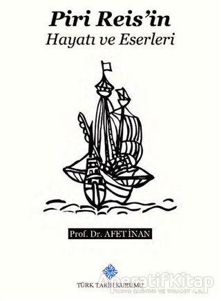 Piri Reis in Hayatı ve Eserleri