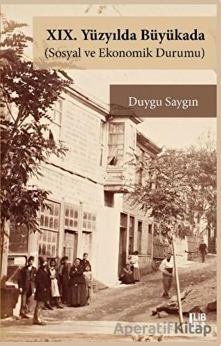 XIX Yüzyılda Büyükada Duygu Saygın 5 İndirim