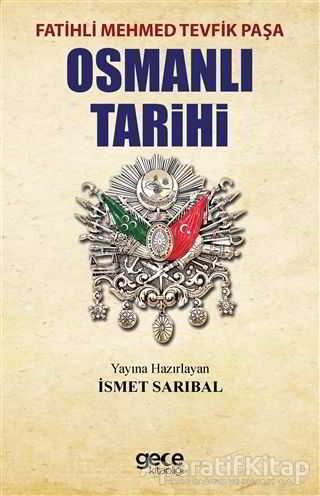 Osmanlı Tarihi Fatih Mehmed Tevfik Paşa 25 İndirim