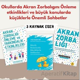 Okullarda Akran Zorbalığını Önleme Farkındalık Etkinlikleri ve Büyük Konularda Küçüklerle Önemli Sohbetler Set