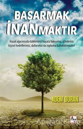 Başarmak İnanmaktır Adem Duran