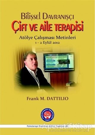 Bilişsel Davranışçı Çift Ve Aile Terapisi