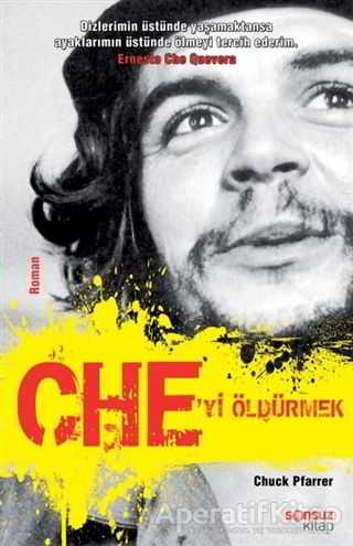 Che yi Öldürmek