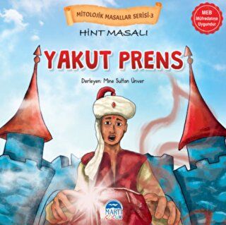 Mitolojik Masallar Serisi Hint Masalı Yakut Prens