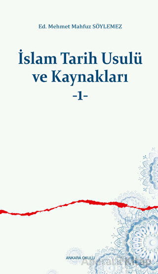 İslam Tarih Usulü ve Kaynakları 2