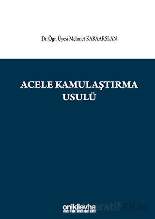 Acele Kamulaştırma Usulü