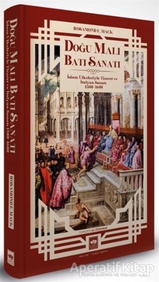 Ötüken Kitap Doğu Malı Batı Sanatı Rosamond E Mack