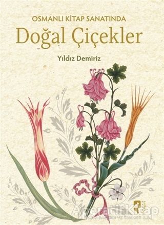 Osmanlı Kitap Sanatında Doğal Çiçekler
