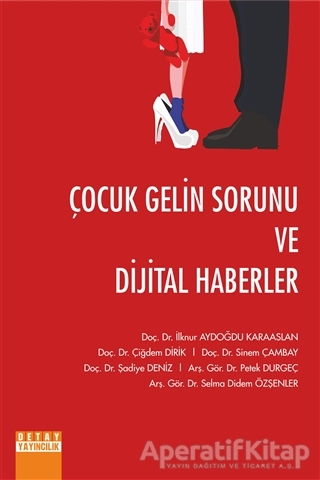 Çocuk Gelin Sorunu ve Dijital Haberler