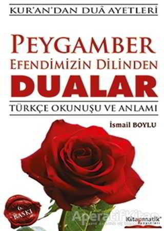 Peygamber Efendimizin Dilinden Dualar