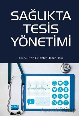 Sağlıkta Tesis Yönetimi
