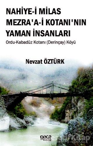 Nahiye i Milas Mezra a i Kotanı nın Yaman İnsanları