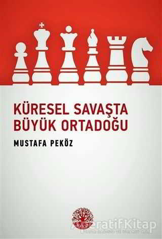 Küresel Savaşta Büyük Ortadoğu