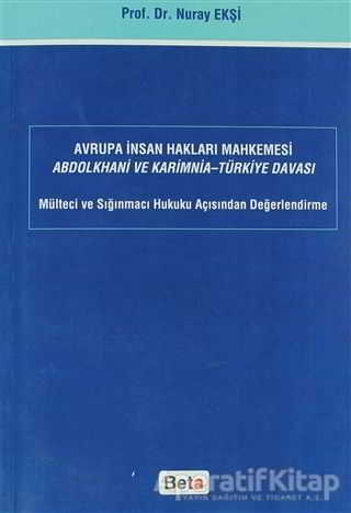 Avrupa İnsan Hakları Mahkemesi Abdolkhani ve Karimnia Türkiye Davası