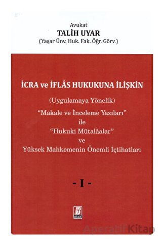 İcra ve İflas Hukukuna İlişkin