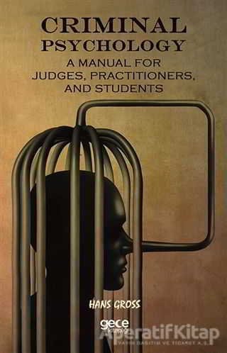 Criminal Psychology A Manual For Judges Practitioners And Students