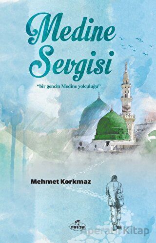 Medine Sevgisi