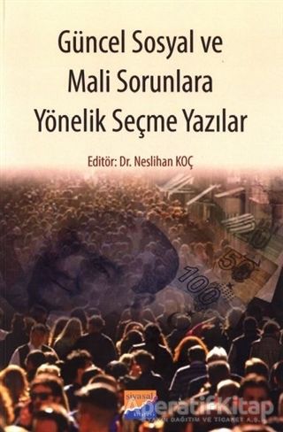 Güncel Sosyal ve Mali Sorunlara Yönelik Seçme Yazı