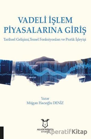Vadeli İşlem Piyasalarına Giriş