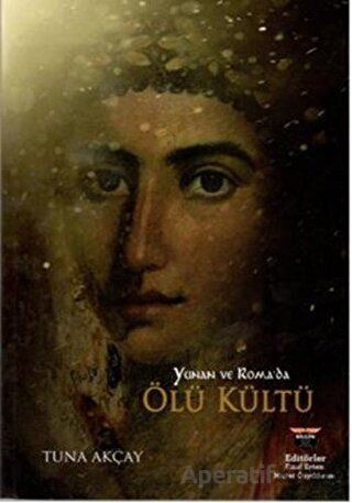 Yunan ve Roma da Ölü Kültü