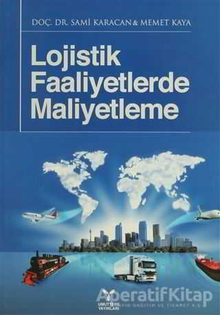 Lojistik Faaliyetlerde Maliyetleme