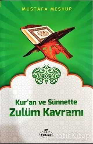 Kur an ve Sünnette Zulüm Kavramı