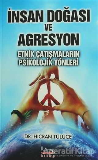 İnsan Doğası ve Agresyon