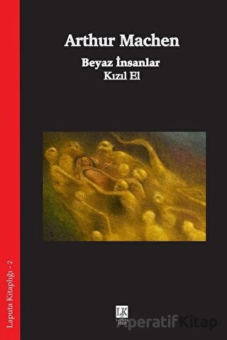 Beyaz İnsanlar Kızıl El