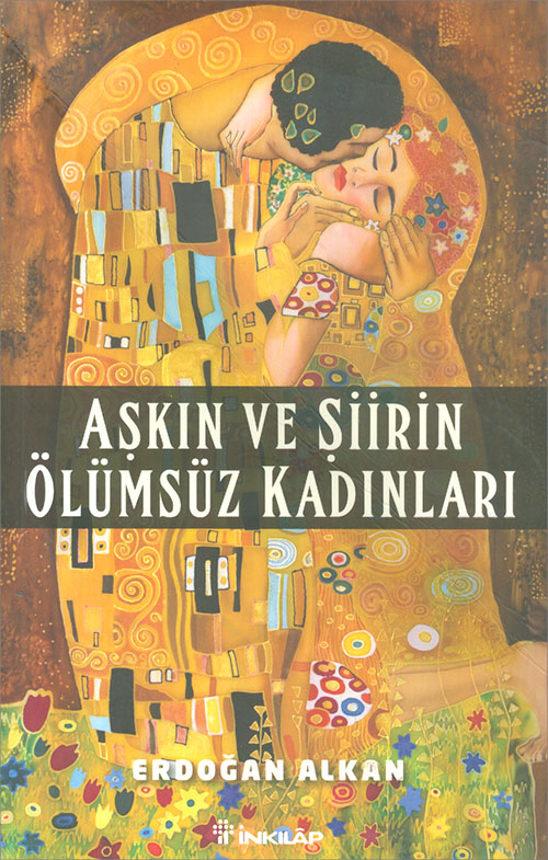Aşkın ve Şiirin Ölümsüz Kadınları