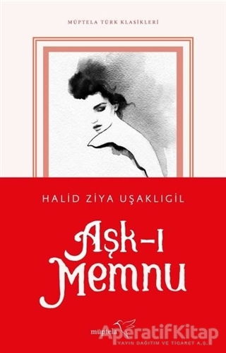 Aşk ı Memnu Halid Ziya Uşaklıgil 80 İndirim