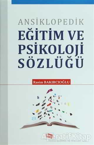 Ansiklopedik Eğitim ve Psikoloji Sözlüğü Rasim Bakırcıoğlu 10 İndirim