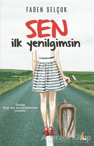 Sen İlk Yenilgimsin
