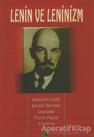 Lenin ve Leninizm Hayatı Şahsiyeti Hakkındaki Mütalaalar