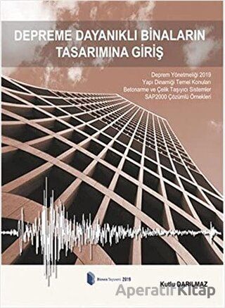Depreme Dayanıklı Binaların Tasarımına Giriş