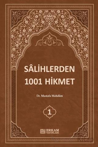 Sâlihlerden 1001 Hikmet 3 Cilt Takım Mustafa Mahdum 15 İndirim