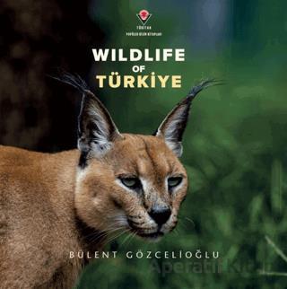 WILDLIFE OF TÜRKİYE