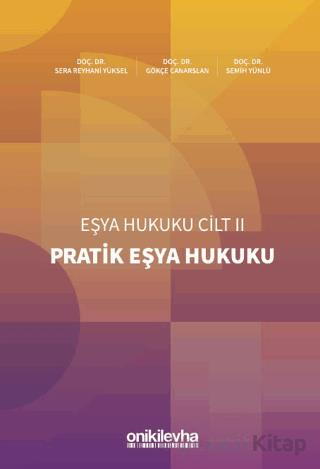 Pratik Eşya Hukuku Eşya Hukuku Cilt II