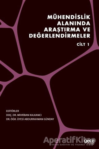 Mühendislik Alanında Araştırma ve Değerlendirmeler Cilt 2