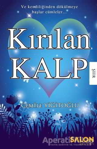 Kırılan Kalp
