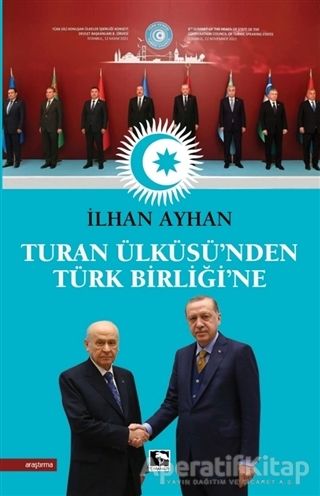 Turan Ülküsü nden Türk Birliği ne