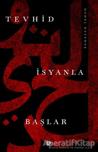 Tevhid İsyanla Başlar