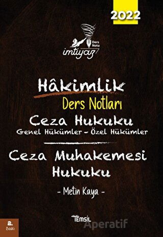 İmtiyaz Hakimlik Ders Notları Ceza Hukuku Genel Hükümler Özel Hükümler