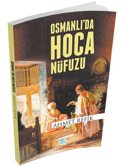 Osmanlı da Hoca Nüfuzu