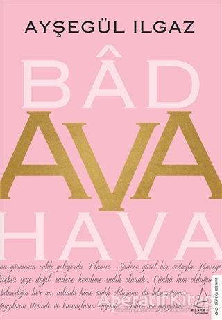 Bad Ava Hava Ayşegül Ilgaz 31 İndirim