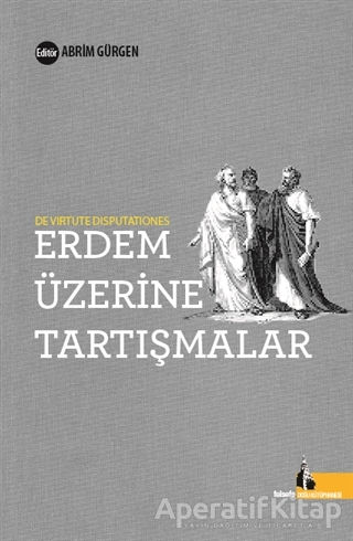 Erdem Üzerine Tartışmalar Di Virtute Disputationes